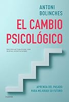 Cambio Psicologico: Autoayuda y Crecimiento Personal, El 8472451836 Book Cover