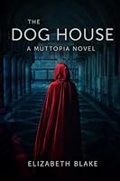 The Dog House 1500754684 Book Cover