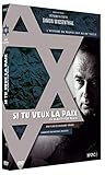 Si tu veux la paix