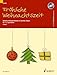 Produktbild Fröhliche Weihnachtszeit: Beliebte Weihnachtslieder in leichten Sätzen. 1-2 Flöten.