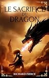 Le Sacrifice du Dragon: 5 (Marqué Par Le Dragon)