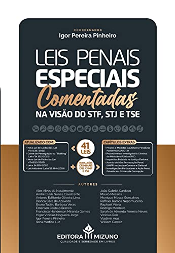 Leis Penais Especiais Comentadas na Visão do STF, STJ e TSE