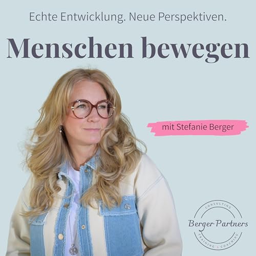 Menschen bewegen | Echte Entwicklung. Neue Perspektiven. cover art
