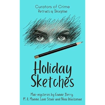 Curators of Crime: Holiday Sketches