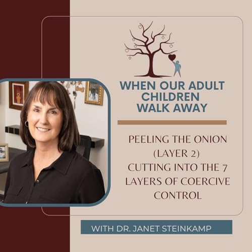 Peeling the Onion Layer 2 - Cutting into the 7 layers of coercive abuse