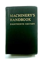 Machinery's Handbook: A Reference Book for the Mechanical Engineer, Draftsman, Toolmaker and Machinist B000MBVWN6 Book Cover