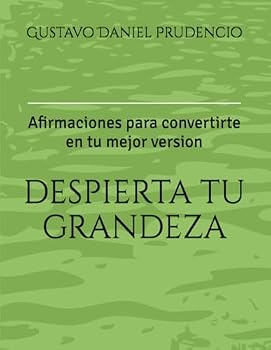 Paperback Despierta tu grandeza: Afirmaciones para convertirte en tu mejor version [Spanish] Book