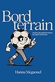 Bord Terrain : Leviers de performance du sport business