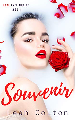 Souvenir (Love over mobile, Book 1) by [Leah Colton]