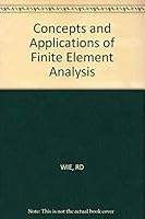 Concepts and Applications of Finite Element Analysis 047187714X Book Cover
