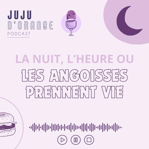 La nuit, l'heure o&ugrave; les angoisses prennent vie