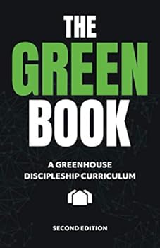 Paperback The Green Book: A Practical Guide for Disciples Who Make Disciples Book