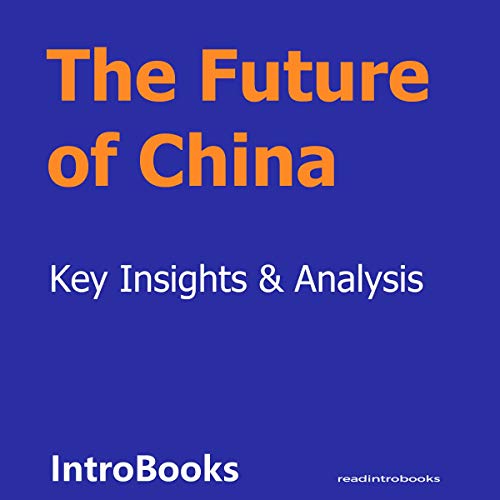 The Future of China by IntroBooks episode artwork