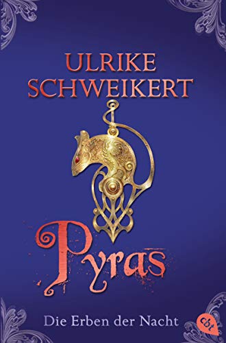 Die Erben der Nacht - Pyras: Eine mitreißende Vampir-Saga Die Erben der Nacht - Pyras: Eine mitreißende Vampir-Saga