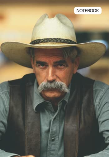 Notebook: Sam Elliott Notebook 7 x 10 in, 120 Pages, Medium Ruled Notebook, Diary and Notepad Journals 17.7 X 25.4 cm