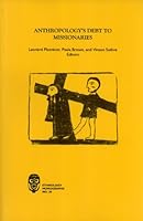 Anthropology's Debt to Missionaries (Ethnology Monographs) 0945428146 Book Cover