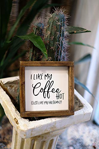 Lavender Inspired I like My Coffee Hot, Just Like My Husband-Funny Coffee Signs for Kitchen Decor-Farmhouse Coffee Bar Decor Signs -Tiered Tray Signs-Rustic Coffee Sign with Funny Quote- , 7x7