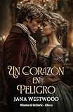 Un corazón en peligro (Wharton & McEntrie nº 3)