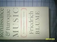 Renaissance and Baroque music: a comprehensive survey 0571082165 Book Cover