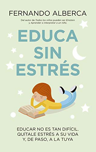 Educa sin estrés (Padres y educadores)