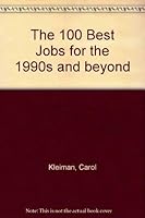 100 Best Jobs for the 1990s & Beyond 0793104203 Book Cover