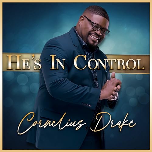 Play He's in Control by Cornelius Drake on Amazon Music