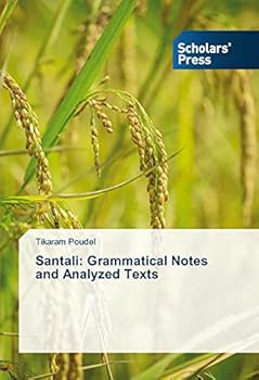 Paperback Santali: Grammatical Notes and Analyzed Texts Book