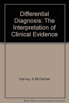 Hardcover Differential Diagnosis: The Interpretation of Clinical Evidence Book