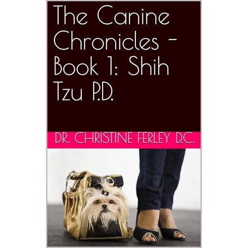 The Canine Chronicles - Book 1: Shih Tzu P.D. by Dr. Christine Ferley D.C. episode artwork
