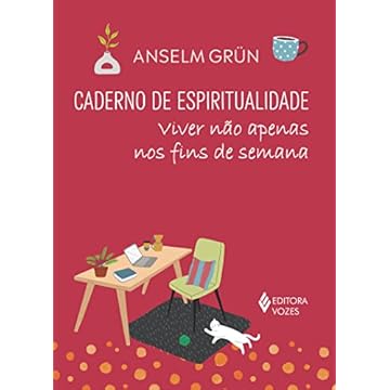 Capa do livro Caderno de espiritualidade - Viver não apenas nos fins de semana