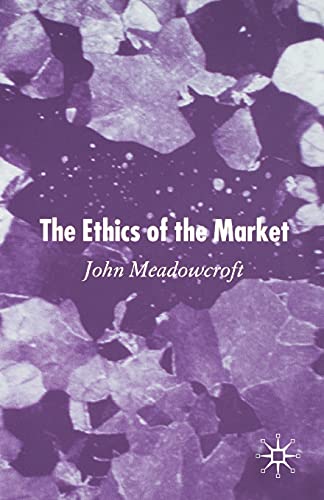 The Ethics of the Market
