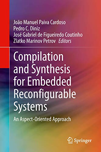 Compilation and Synthesis for Embedded Reconfigurable Systems: An Aspect-Oriented Approach view 2