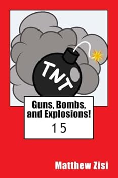 Guns, Bombs, and Explosions! (The Anderson Family Mystery Series)