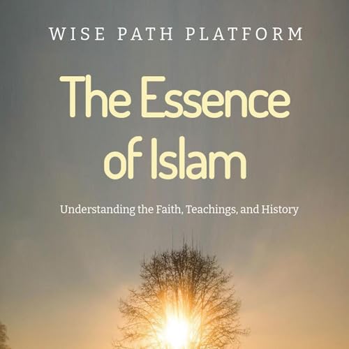 Page de couverture de The Essence of Islam