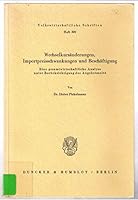 Wechselkursanderungen, Importpreisschwankungen Und Beschaftigung: Eine Gesamtwirtschaftliche Analyse Unter Berucksichtigung Der Angebotsseite 3428049578 Book Cover