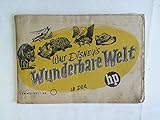  Walt Disney\'s Wunderbare Welt in der hp. Sammelheft mit 32 eingeklebten Bildern
