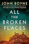 All the Broken Places: A Novel