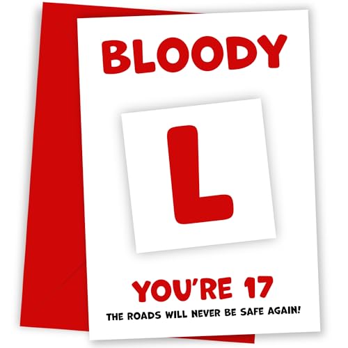 17th Birthday Card 17 Year Old Girl or Boy - Bloody L - Funny Learner Driver Gifts for Teens Boys Girls Sons Daughters Brothers Sisters Nephews Nieces