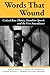 Words That Wound: Critical Race Theory, Assaultive Speech, And The First Amendment (New Perspectives on Law, Culture, and Society)