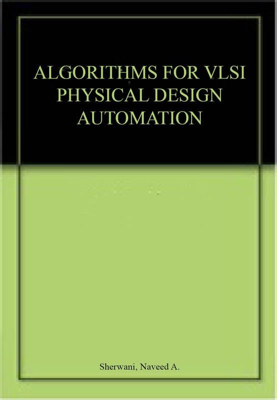 Amazon.in: Buy ALGORITHMS FOR VLSI PHYSICAL DESIGN AUTOMATION Book ...
