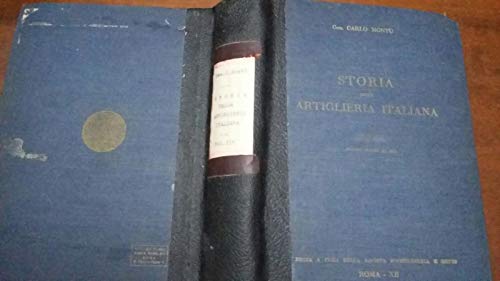  Storia della artiglieria italiana parte I vol. II