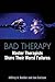 Bad Therapy: Master Therapists Share Their Worst Failures