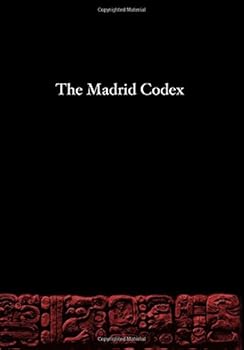 Paperback The Madrid Codex (The Maya Codices Full Color) Book