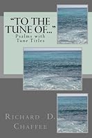 "To the Tune of...": Psalms with Tune Titles 1499576781 Book Cover