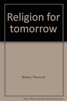 Hardcover Religion for tomorrow Book