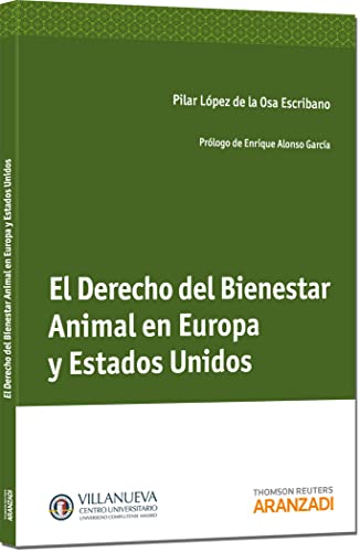Portada de Derecho del Bienestar Animal en Europa y Estados Unidos