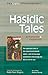 Hasidic Tales: Annotated & Explained (SkyLight Illuminations)