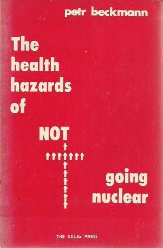 The Health Hazards of Not Going Nuclear cover