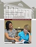 Investigating Sophomore Student Success: The National Survey of Sophomore-Year Initiatives and the Sophomore Experiences Survey, 2014 (Research Reports on College Transitions, 11)