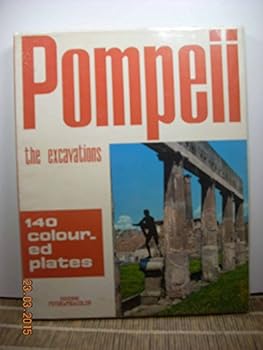 Pompeii: The excavations